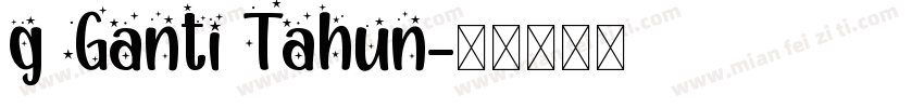 g Ganti Tahun字体转换